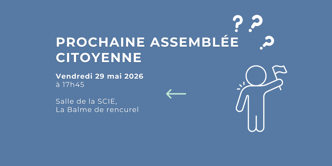 Prochaine Assemblée Citoyenne : Vendredi 29 Mai 2026
